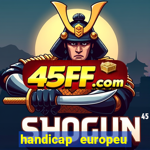 handicap europeu empate 1